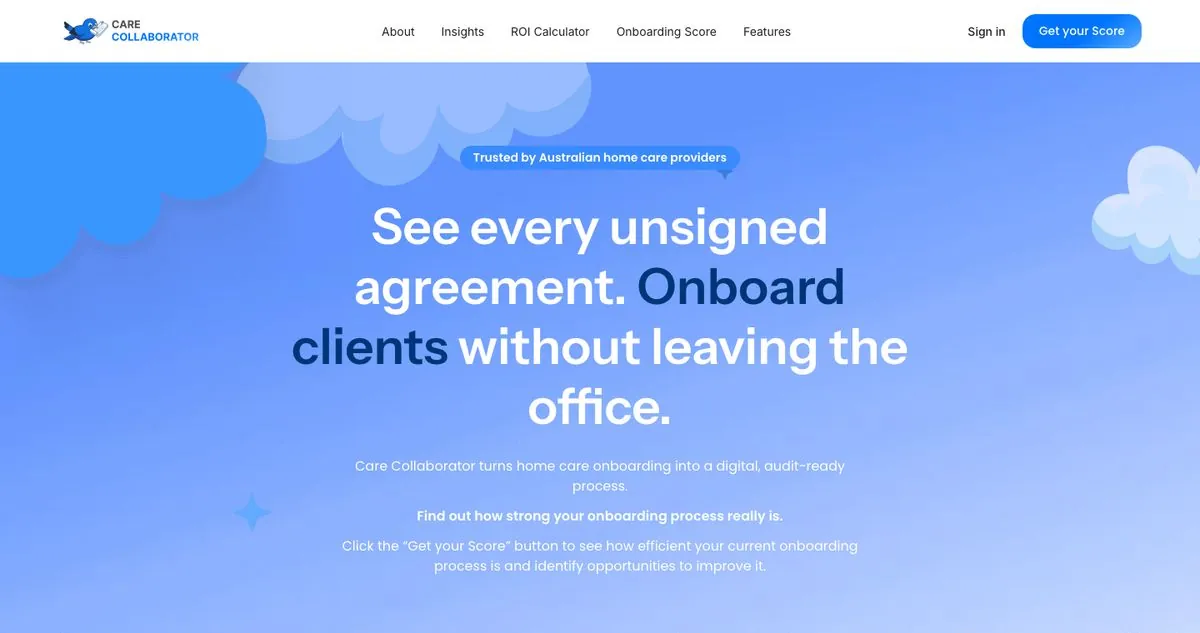 Care Collaborator website: See every unsigned agreement. Onboard clients without leaving the office.